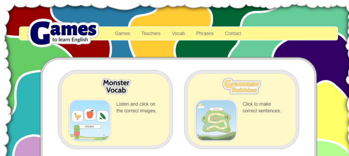 يقدم موقع Games to Learn English ألعابًا تفاعلية للمبتدئين.  إنه موقع ممتع ذو مستوى تقدمي متعدد المهارات وسهل الاستخدام.